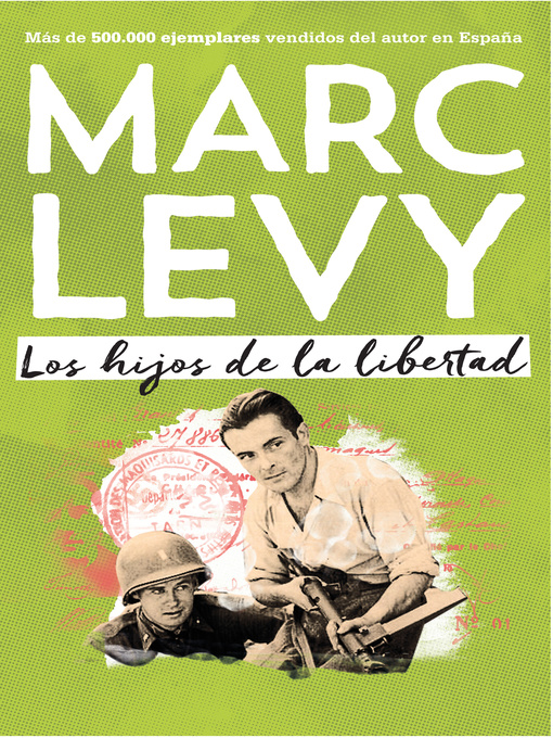 Title details for Los hijos de la libertad by Marc Levy - Available